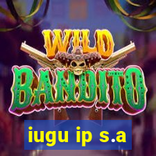 iugu ip s.a